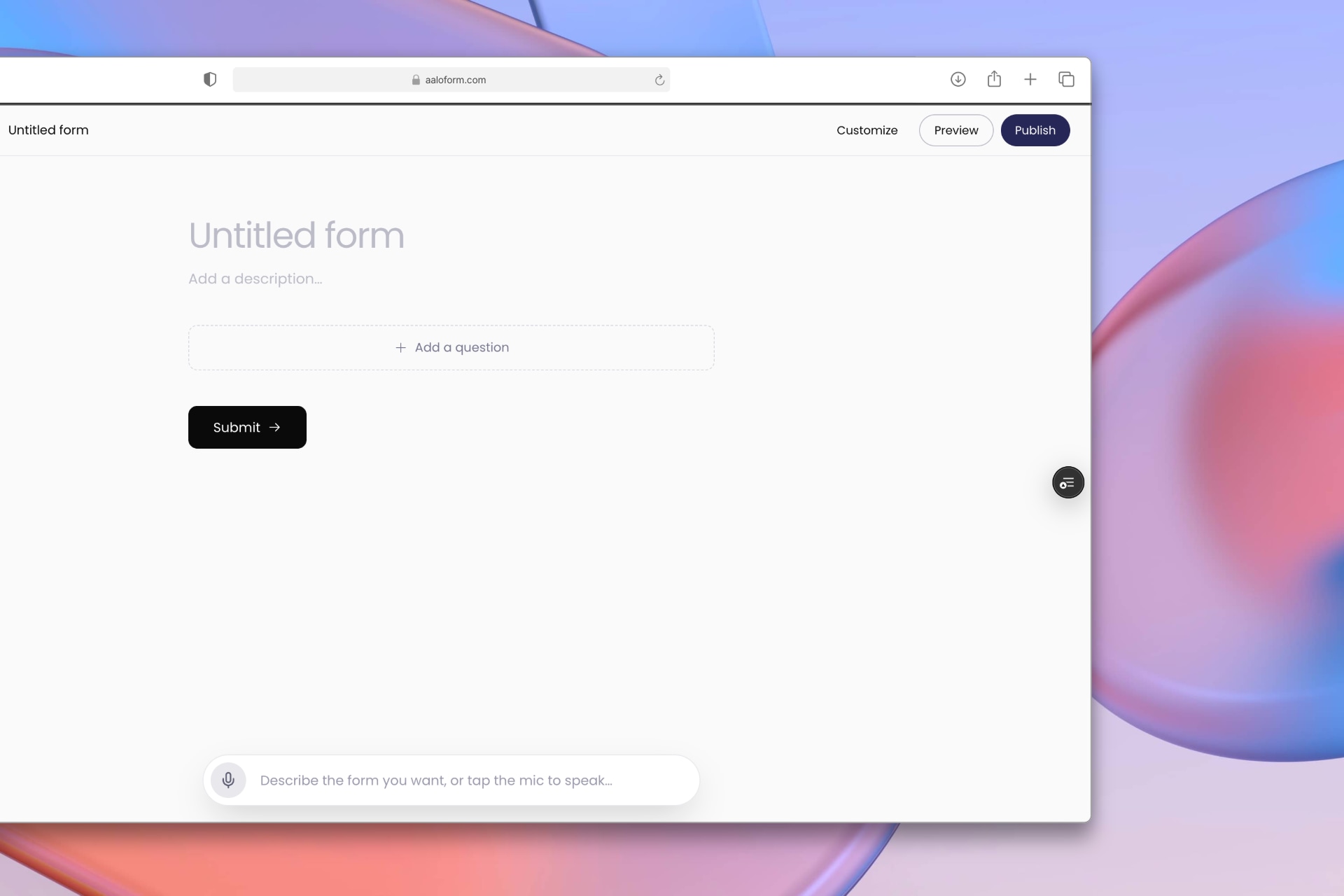 The aalo builder with an empty form and the prompt bar reading “Describe the form you want, or tap the mic to speak”.